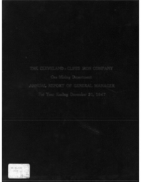 Cleveland-Cliffs Iron Company Mining Department Annual Report, 1947 (Part 1)