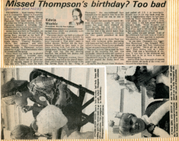 Missed Thompson's Birthday? Too Bad.